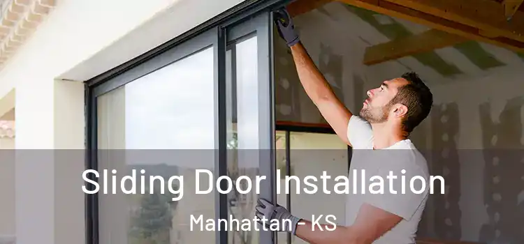  Sliding Door Installation Manhattan - KS