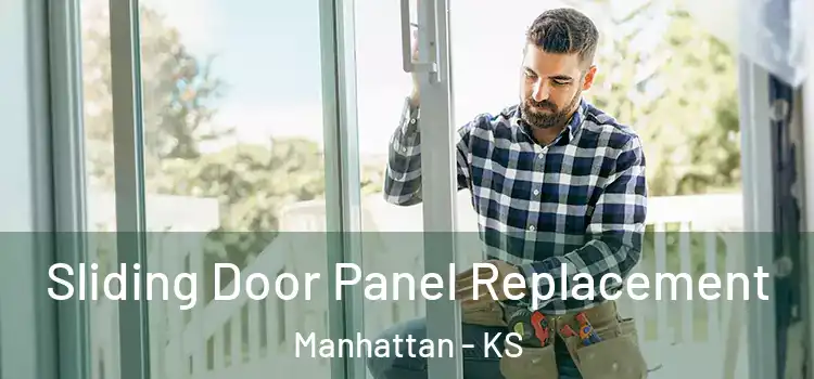  Sliding Door Panel Replacement Manhattan - KS