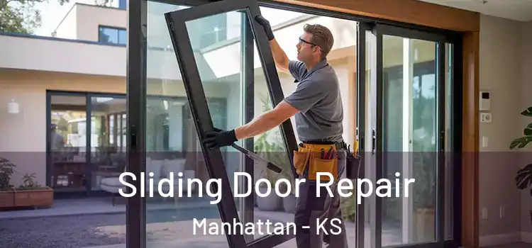 Sliding Door Repair Manhattan - KS